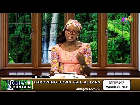DAILY FOUNTAIN DEVOTIONAL FOR MARCH 20, 2020 - MRS OGHENEKARO EZIMERUWE