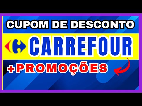 CUPOM CARREFOUR | OFERTAS CARREFOUR PROMOÇÃO | CARREFOUR CUPOM de DESCONTO.