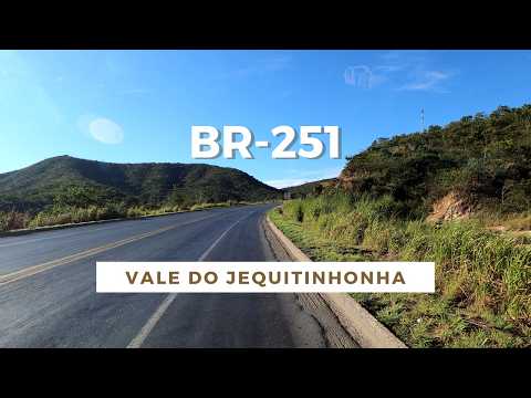 [Vale do Jequitinhonha] BR-251 (Montes Claros e Francisco Sá) - Minas Gerais