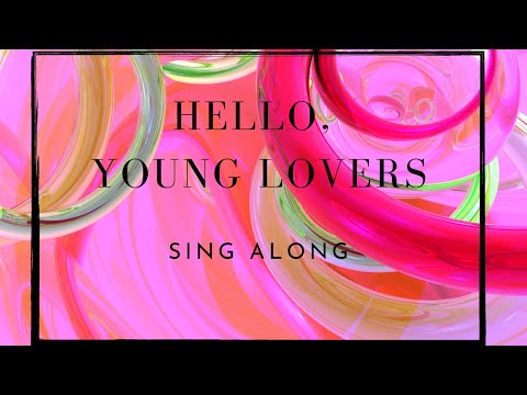 Hello, Young Lovers (The King and I) | Lyrics | Sing Along | Trinity