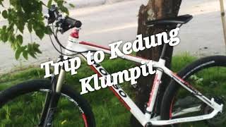 preview picture of video 'TRIP TO KEDUNG KLUMPIT/RUMPIT JIKEN BLORA'