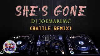 Download lagu DJ JOEMARLMC FT. STEELHEART - SHE'S GONE (BATTLE REMIX) mp3