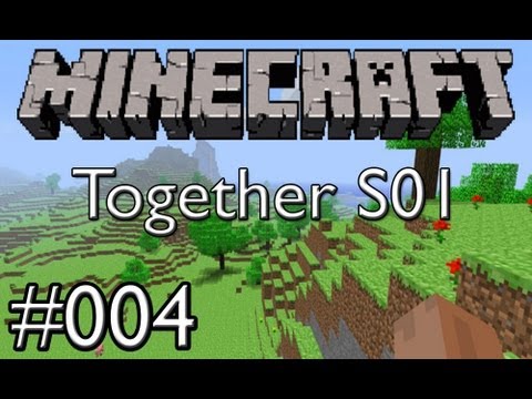 Let's Play Together Minecraft (Staffel 1) [Deutsch/HD!] Part 004