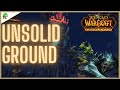 WoW Cataclysm Classic Unsolid Ground
