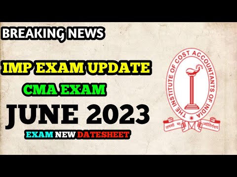 CMA Exam New Datesheet 😍 || CMA Exam June 2023