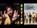 Dunki Movie Review | Cinemapicha