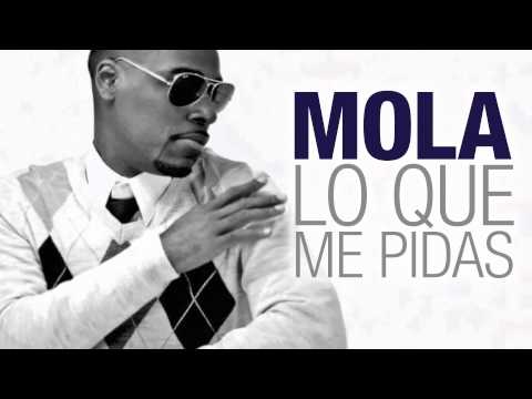 MOLA - Lo Que Me Pidas (Official Web Clip)