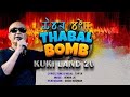 THABAL BOMB KUKI LAND 20 TAPTA