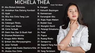 Download lagu KOMPILASI COVER MICHELA THEA FULL ALBUM TERBAIK 2020 [30 LAGU] mp3