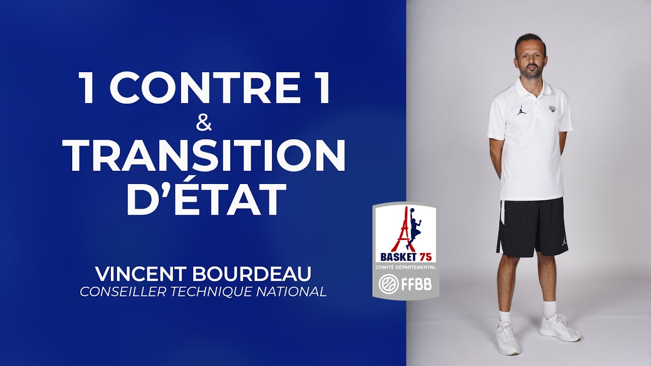 1 contre 1 et transition d'état | Vincent Bourdeau