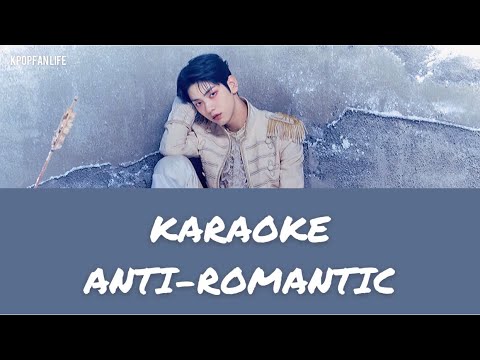 [KARAOKE] TXT- anti-romantic ( romanized )