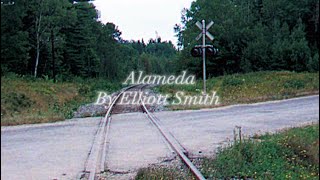 Alameda by Elliott Smith (lyrics)
