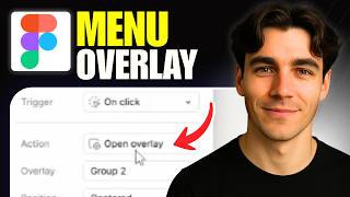 How to Display Menu Overlay in Figma (Tutorial 2026)