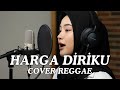 039 Request Subscribe Harga Diriku Wali Reggae Cover By Shifa Vibes Cover Reggae
