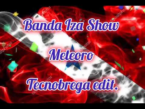 Banda Iza Show Meteoro Tecnobrega Marcante ( Edit.)