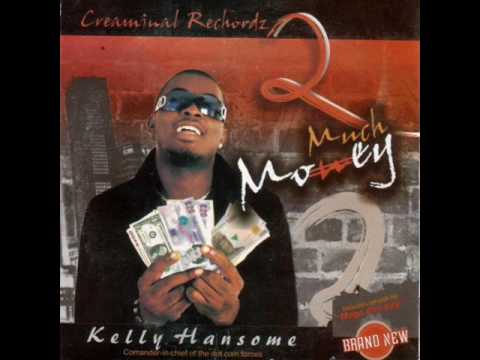 Kelly Hansome - E No Easy
