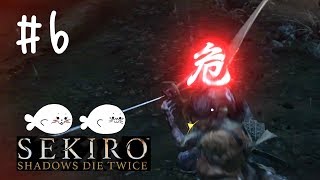 #6 【SEKIRO】雑魚敵すらも強すぎる…【ゲーム実況】