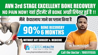 4th STAGE AVN EXCELLENT BONE RECOVERY IN JUST 4 MONTHS, FEMORAL ANGIOGENESIS TREATMENT MR.RAJAN