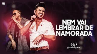 Gabriel Gava Part. Léo Santana - Nem Vai Lembrar de Namorada - DVD 2016 (Vídeo Oficial)