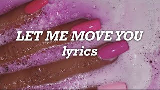 Sabrina Carpenter - Let Me Move You (Lyrics)
