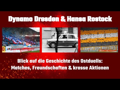 Dynamo Dresden & Hansa Rostock: Von Fanfreundschaft bis Rivalität