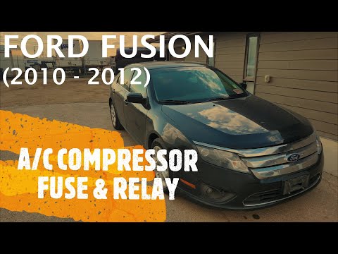 Ford Fusion - A/C COMPRESSOR FUSE & RELAY LOCATION (2010 - 2012)