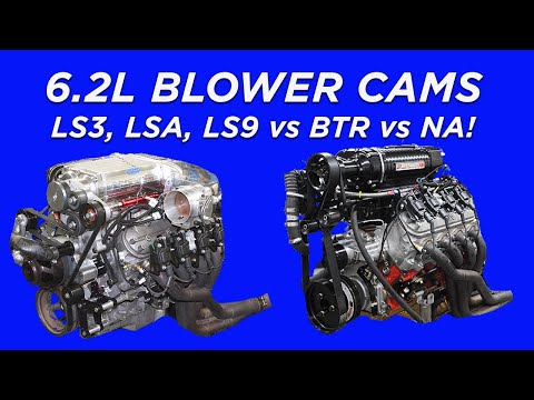 HOW TO PICK THE RIGHT BLOWER CAM. SUPERCHARGED 6.2L MOTOR! LSA, LS3, LS9 vs BTR STAGE 3 BLOWER CAM!