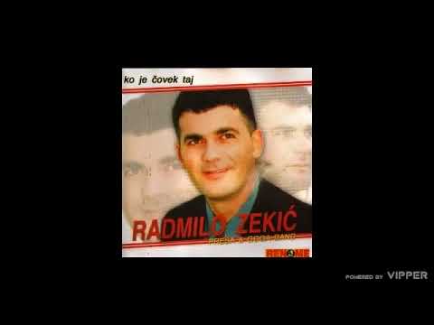 Radmilo Zekic - Ne pricaj o meni lose - (Audio 2002)