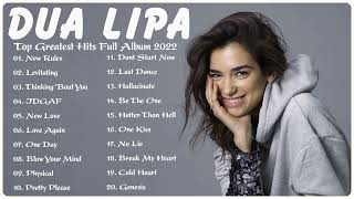 Dua Lipa Greatest Hits HQ NO ADS 💝 - Top 20 Best Songs of Dua Lipa  on Billboard Full Album 2022 💝