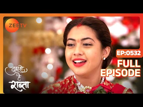 Moksh confuses Aau Saheb - Tujhse Hai Raabta - Full ep 532 - Zee TV