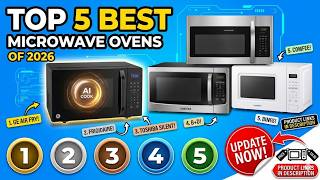 Top 5 Best Microwave Ovens of 2026 – Stop Eating Cold Pizza! 🍕