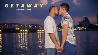 Getaway Trailer: Singapore Gay BL Drama Series [Español, Italian & Eng subtitles]