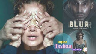 [English] Blurr Movie Review. Blurr Movie Review In English. Tapasee Pannu new Movie.