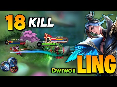 Ling Dwiwoii Aggressive Gameplay 18 KILL! [ Top Global Ling Best Build 2022 ] Mobile Legends