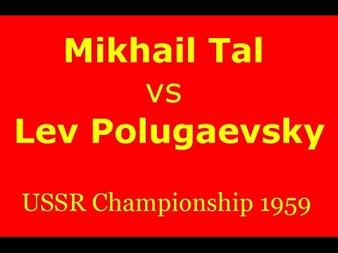 Mikhail Tal v Lev Polugaevsky Tbilisi 1959