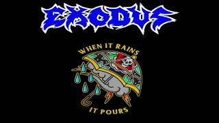 Exodus - When It Rains It Pours (B Tuning +25 Cents)