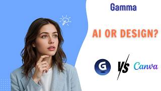 Gamma vs Canva – I Tested Both and Here's What I Found