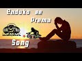 Enduko e Prema dj song// enduko ee Prema song dj mix//