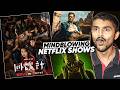 Top 7 Best Web Series On Netflix In Hindi English Must Watch In 2025