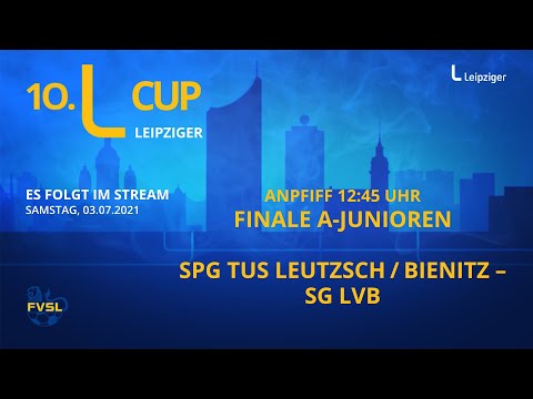 10. Leipziger Cup 2021 A-Junioren SpG TuS Leutzsch/Bienitz - SG LVB