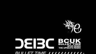 Bad Company UK - Bullet Time (Spor Remix) [Bad Taste Recordings]