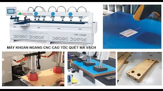Holztek. MÁY KHOAN NGANG CNC CAO TỐC KHOAN CẢ GỖ TỰ NHIÊN
