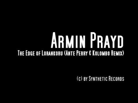 SYNTH007 l Armin Prayd l The Edge of Lorankoru (Ante Perry & Kolombo Remix)