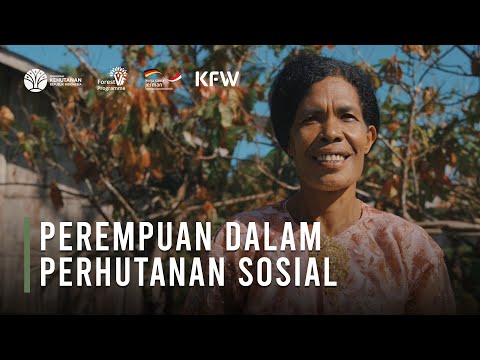 Perempuan dan Perhutanan Sosial: The Unseen Actor - Forest Programme V