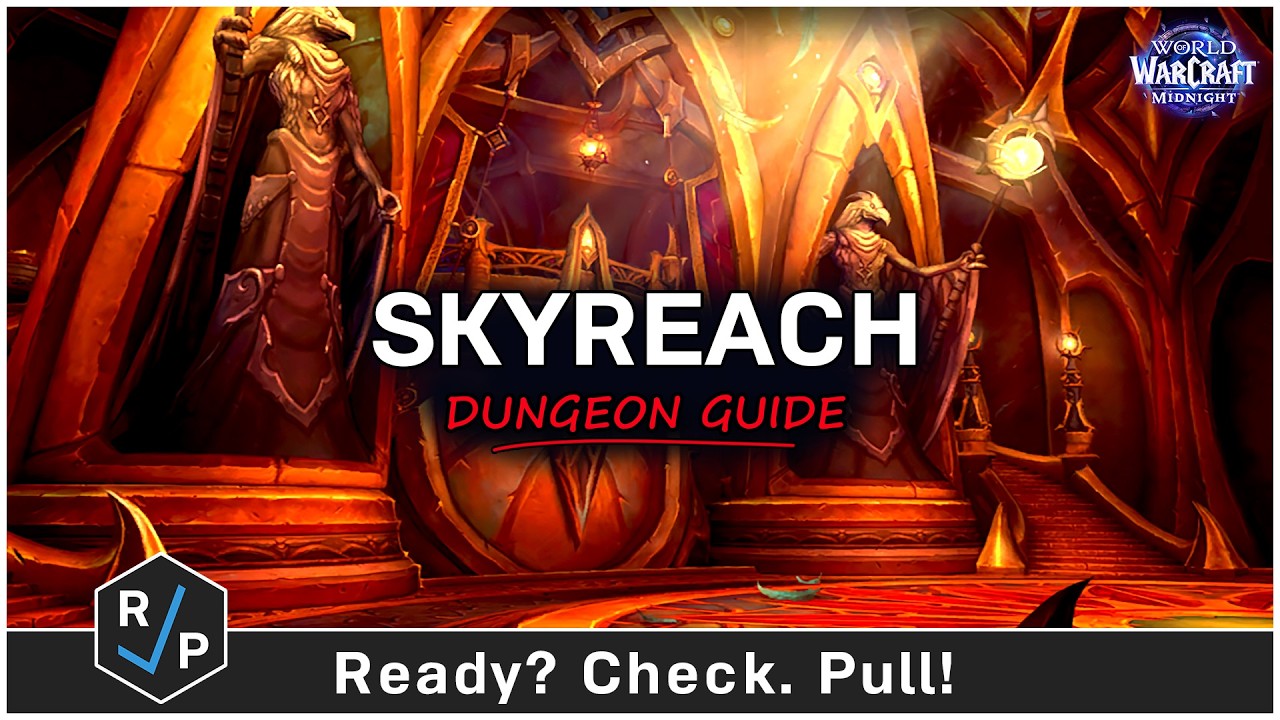 Skyreach - Dungeon Guide - Midnight Season 1