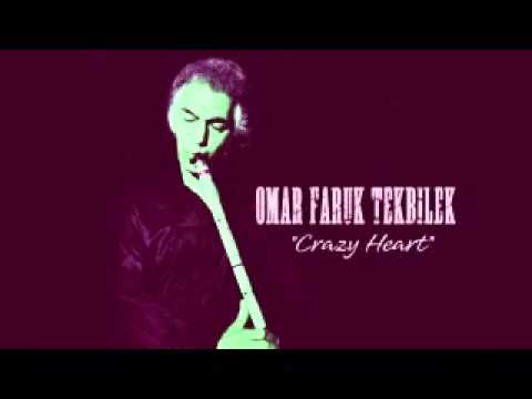 Ömer Faruk - Crazy Heart