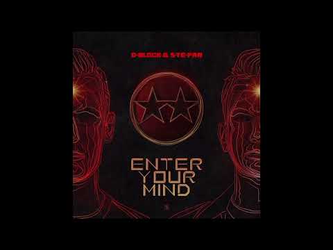 D-Block & S-Te-Fan - Enter Your Mind (Radio Edit)