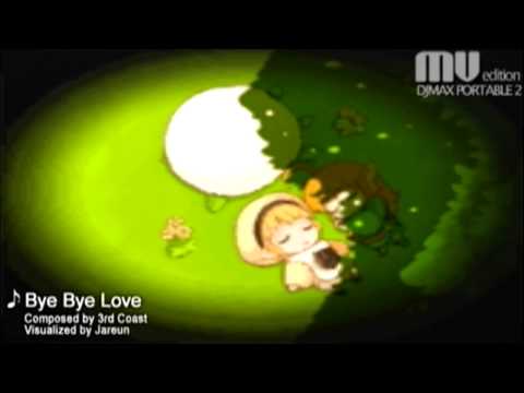 [DJMAX Portable 2] BGA: 3rd Coast - Bye Bye Love