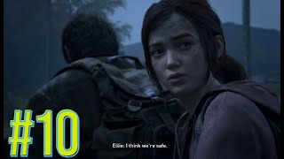 The Last of Us Part 1 | PC Gameplay #10 #tlou