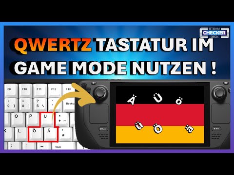 Deutsche QWERTZ Tastatur im Game Mode nutzen inkl. Umlaute! Steam Deck Tutorial